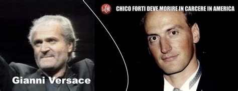 cosa centra chicco forti con gianni versace|La storia di Chico Forti, ecco chi è e cosa ha fatto: il windsurf, la .